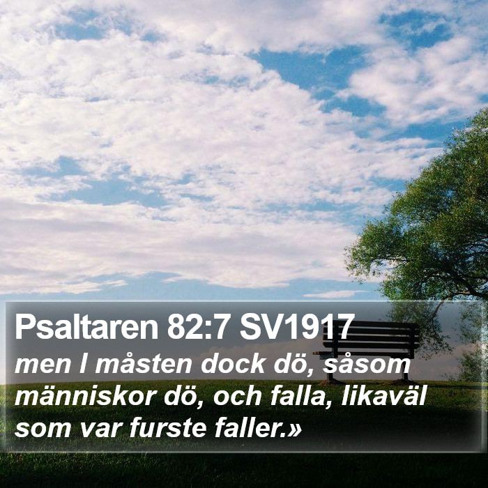 Psaltaren 82:7 SV1917 Bible Study