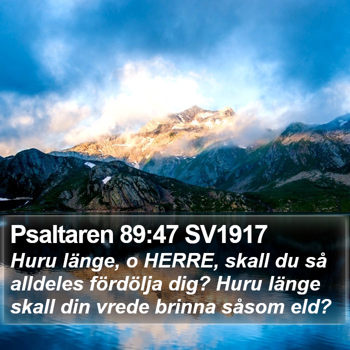 Psaltaren 89:47 SV1917 Bible Study