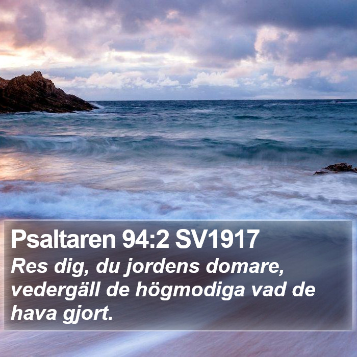 Psaltaren 94:2 SV1917 Bible Study