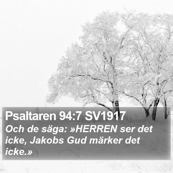 Psaltaren 94:7 SV1917 Bible Study