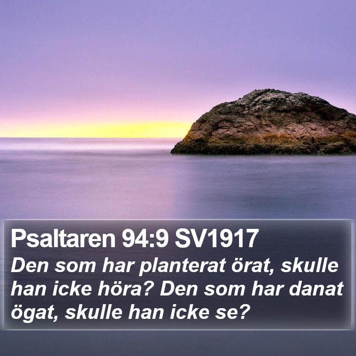 Psaltaren 94:9 SV1917 Bible Study