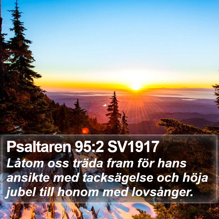 Psaltaren 95:2 SV1917 Bible Study