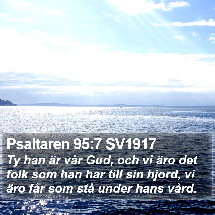 Psaltaren 95:7 SV1917 Bible Study