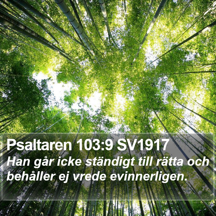 Psaltaren 103:9 SV1917 Bible Study