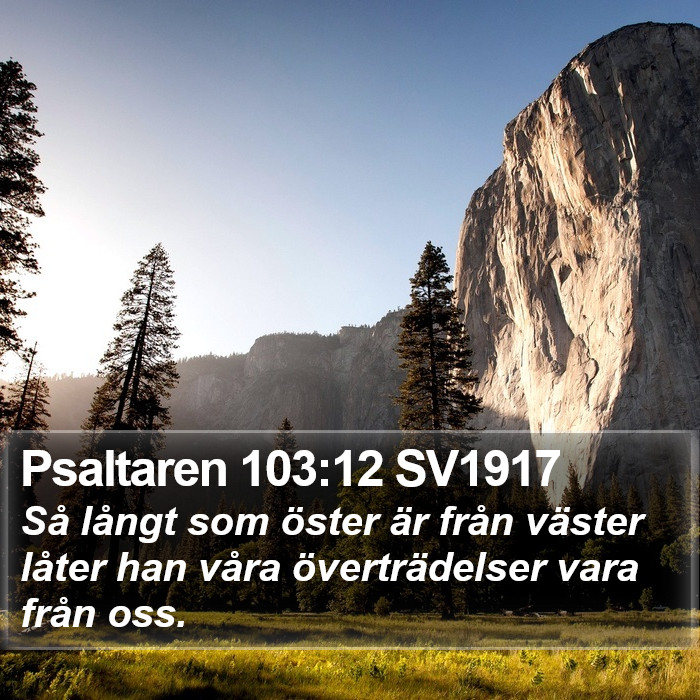Psaltaren 103:12 SV1917 Bible Study