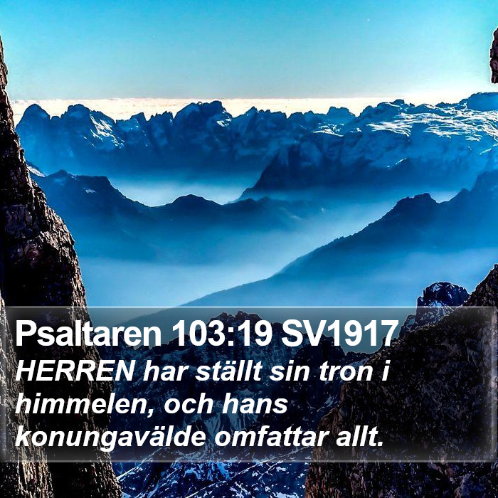 Psaltaren 103:19 SV1917 Bible Study