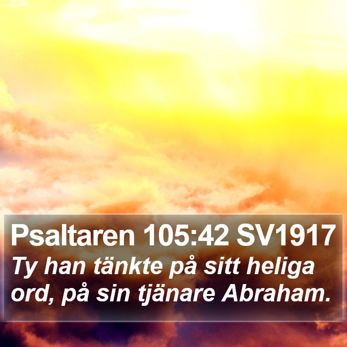 Psaltaren 105:42 SV1917 Bible Study
