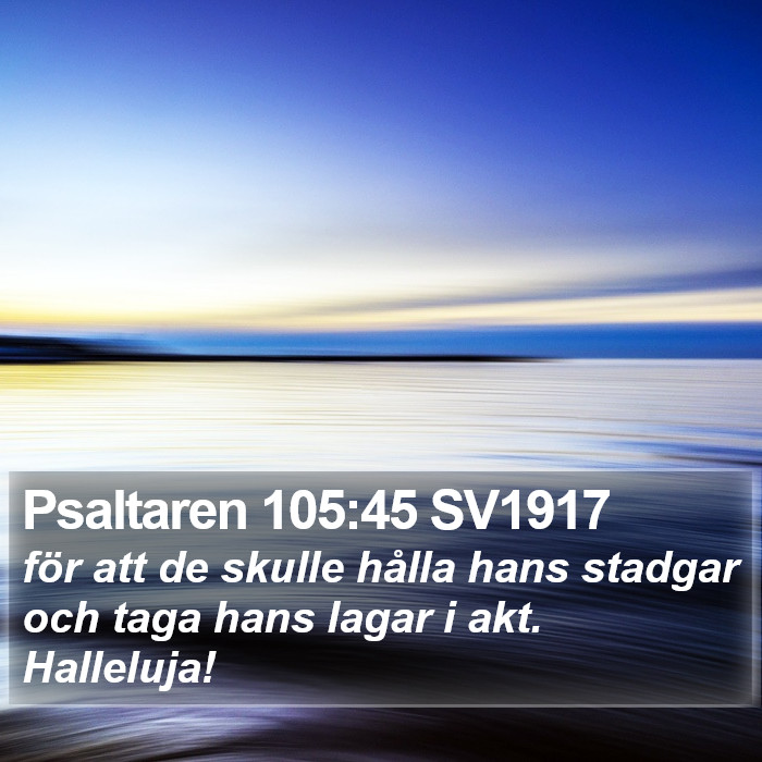 Psaltaren 105:45 SV1917 Bible Study