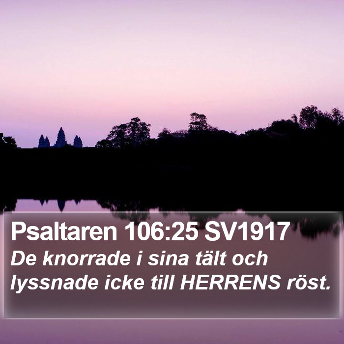 Psaltaren 106:25 SV1917 Bible Study