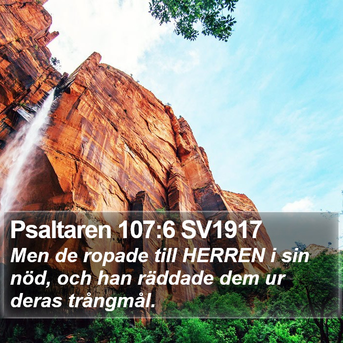 Psaltaren 107:6 SV1917 Bible Study