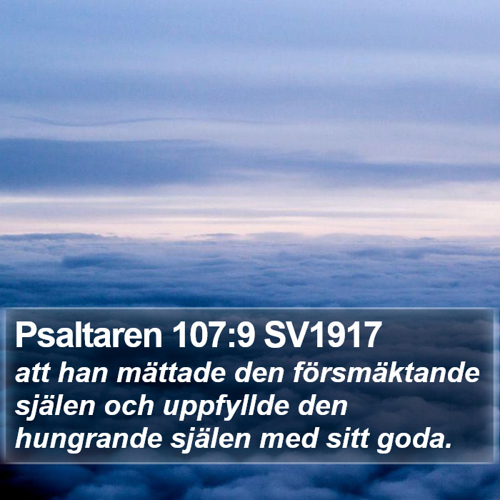 Psaltaren 107:9 SV1917 Bible Study