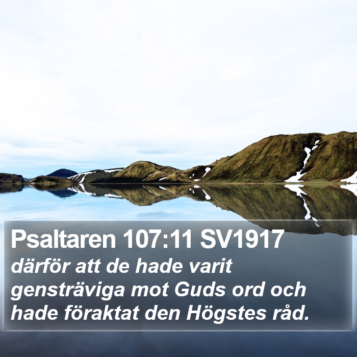 Psaltaren 107:11 SV1917 Bible Study