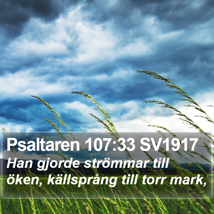 Psaltaren 107:33 SV1917 Bible Study