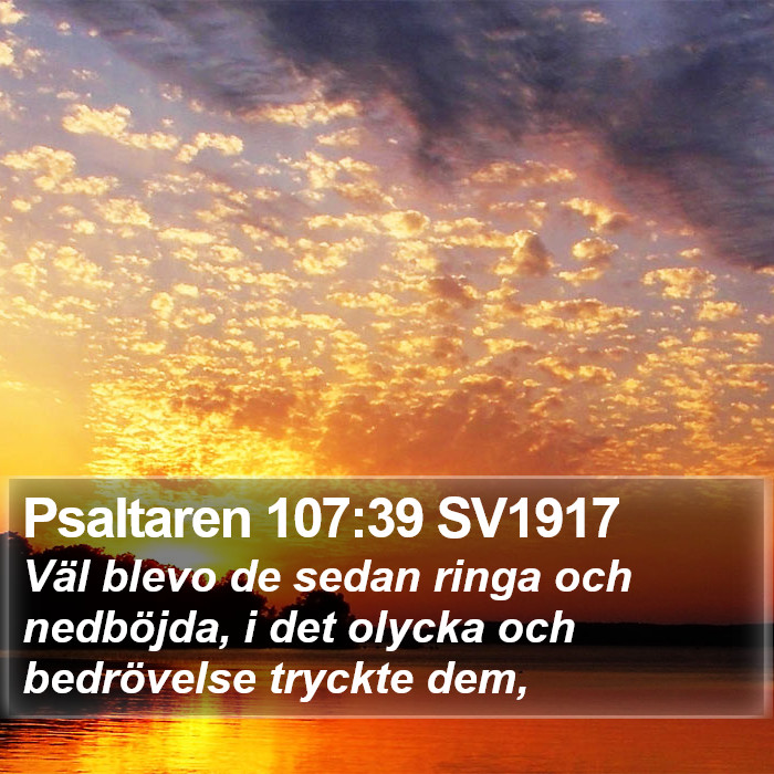 Psaltaren 107:39 SV1917 Bible Study