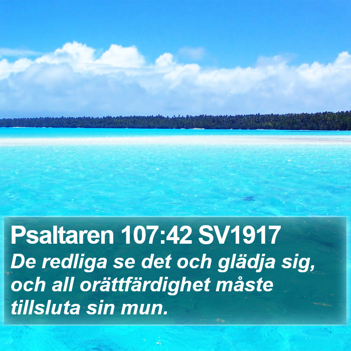 Psaltaren 107:42 SV1917 Bible Study