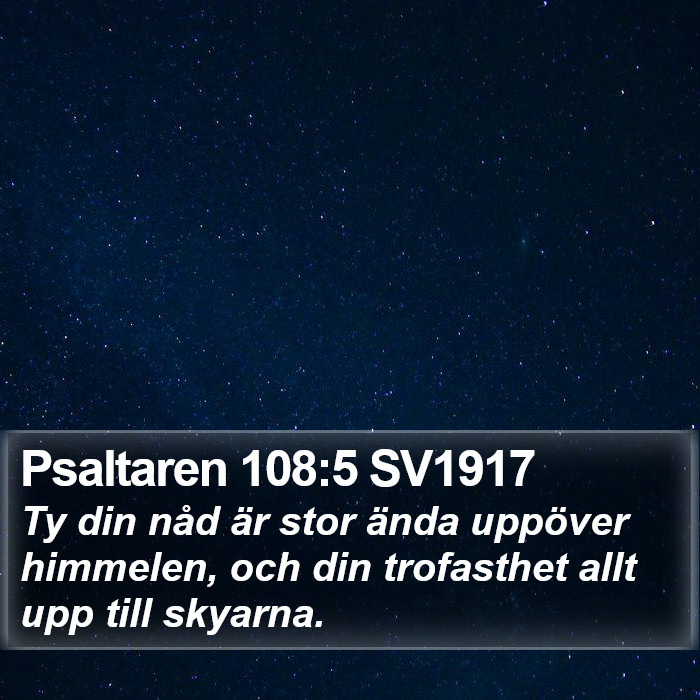 Psaltaren 108:5 SV1917 Bible Study