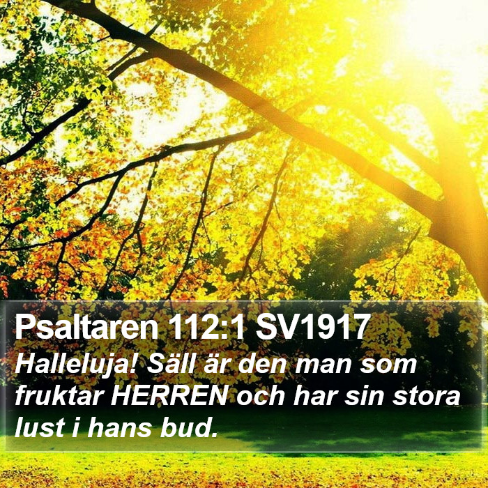 Psaltaren 112:1 SV1917 Bible Study