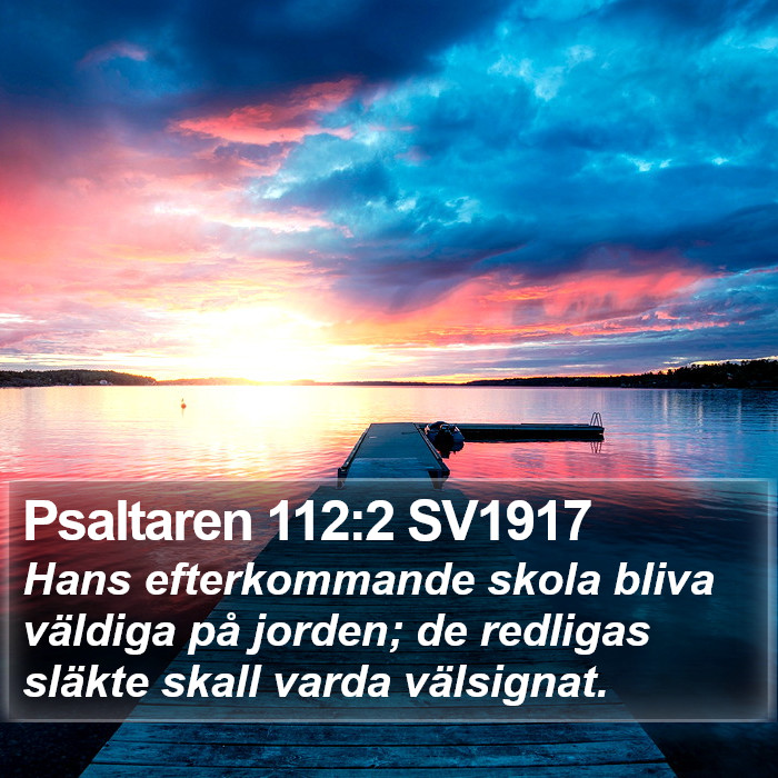 Psaltaren 112:2 SV1917 Bible Study