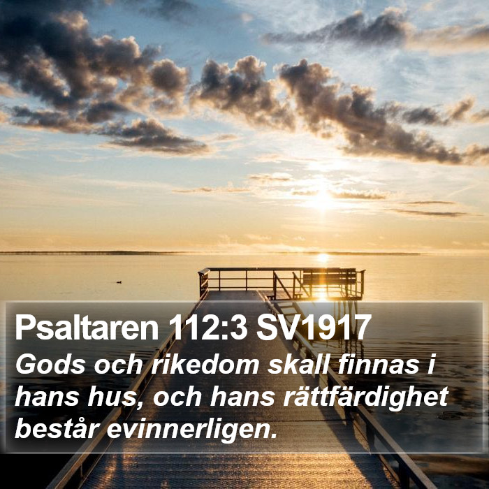 Psaltaren 112:3 SV1917 Bible Study