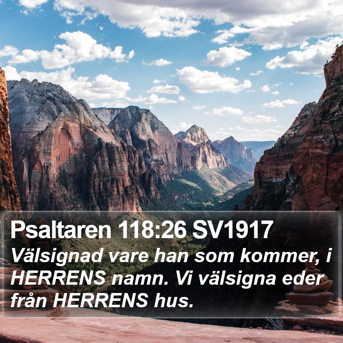 Psaltaren 118:26 SV1917 Bible Study