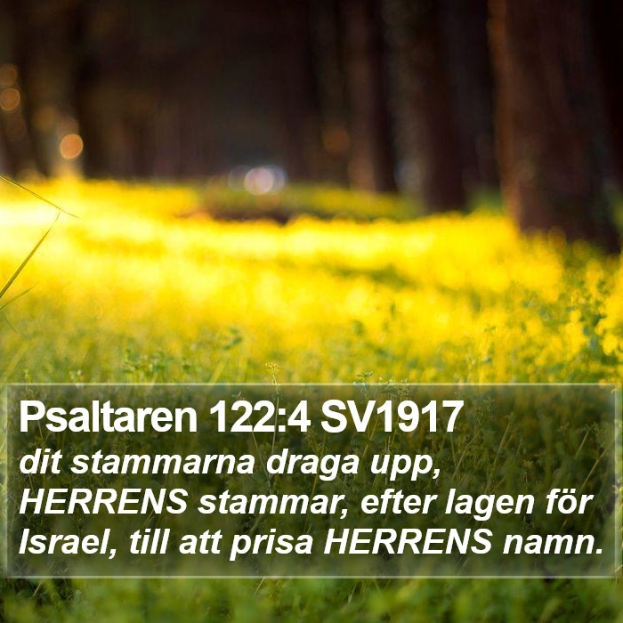 Psaltaren 122:4 SV1917 Bible Study