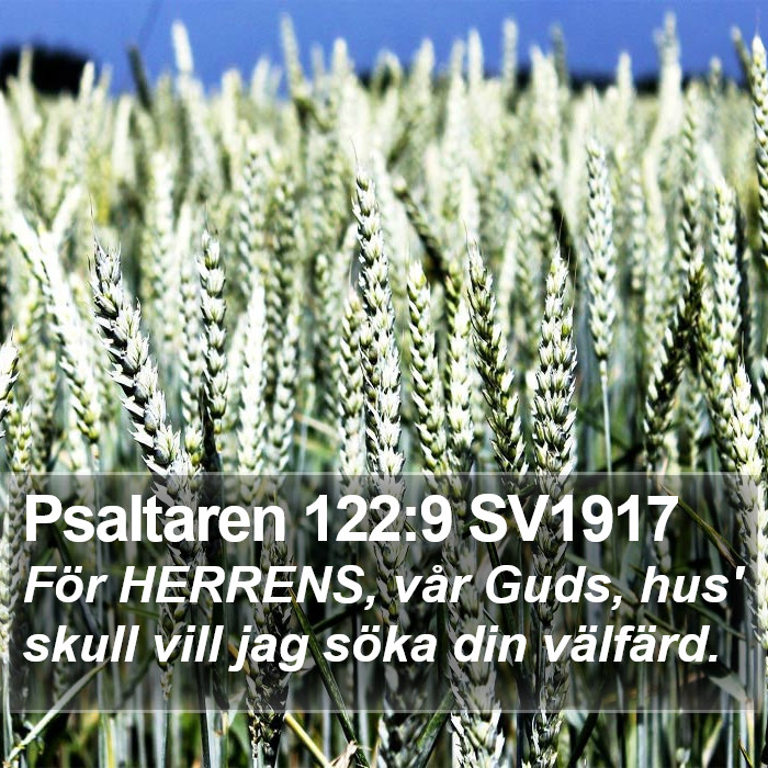 Psaltaren 122:9 SV1917 Bible Study