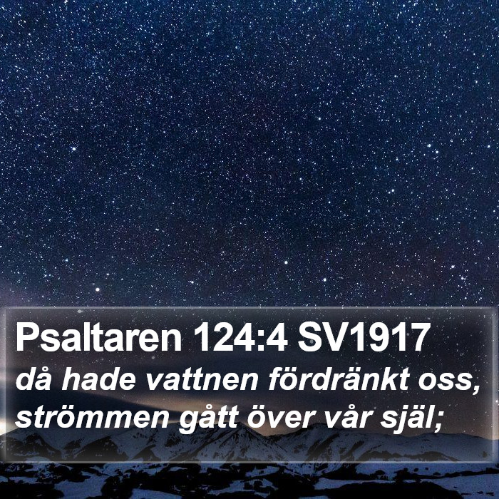 Psaltaren 124:4 SV1917 Bible Study