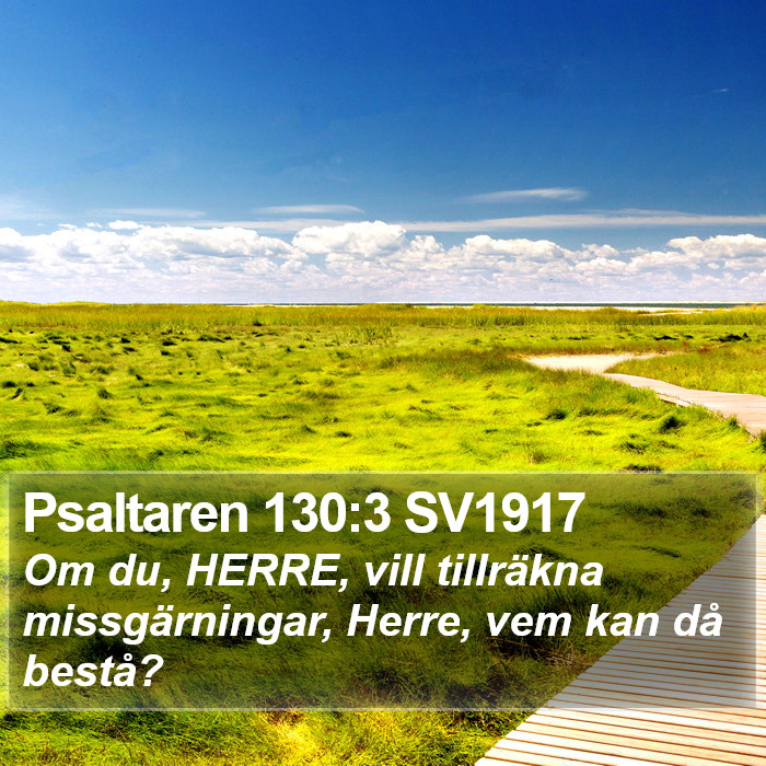 Psaltaren 130:3 SV1917 Bible Study