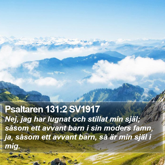 Psaltaren 131:2 SV1917 Bible Study