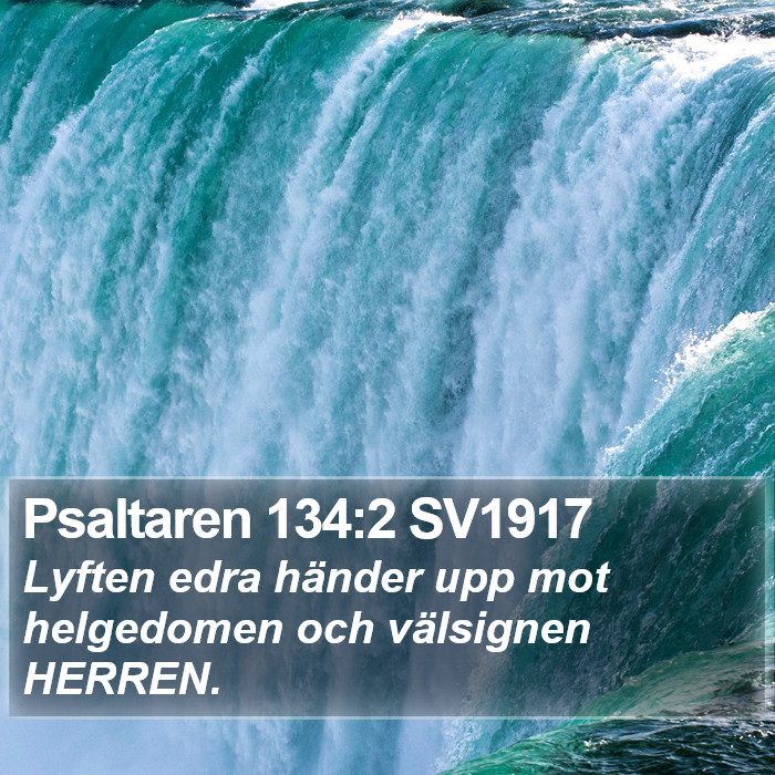 Psaltaren 134:2 SV1917 Bible Study