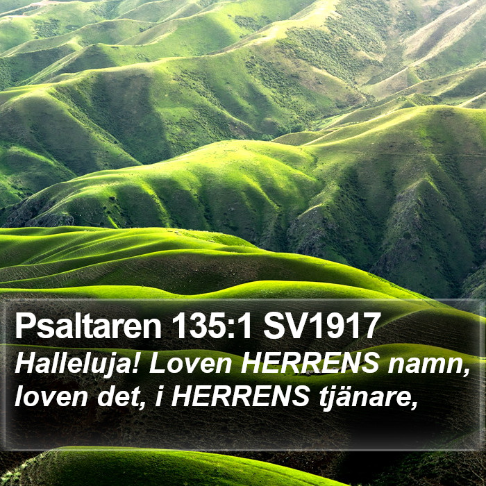 Psaltaren 135:1 SV1917 Bible Study