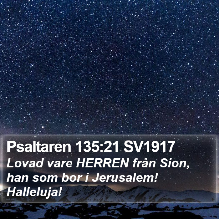 Psaltaren 135:21 SV1917 Bible Study