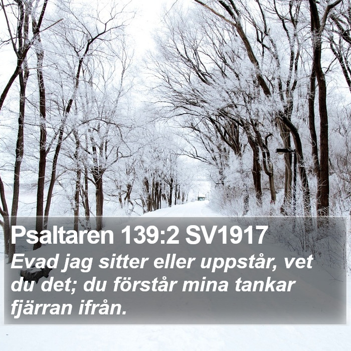 Psaltaren 139:2 SV1917 Bible Study