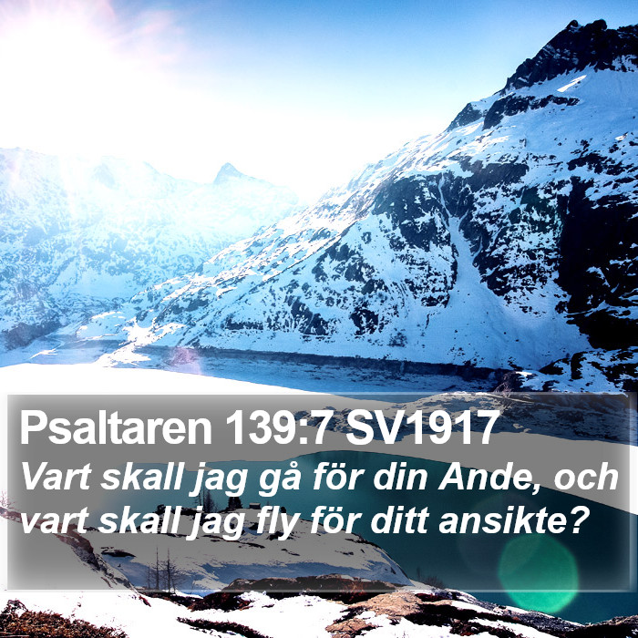 Psaltaren 139:7 SV1917 Bible Study