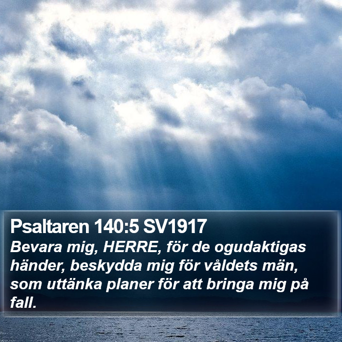 Psaltaren 140:5 SV1917 Bible Study