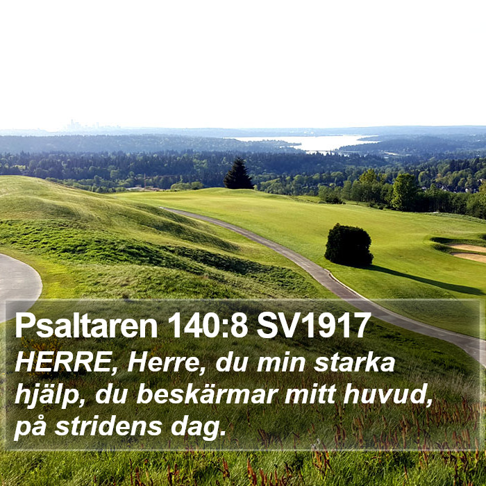 Psaltaren 140:8 SV1917 Bible Study