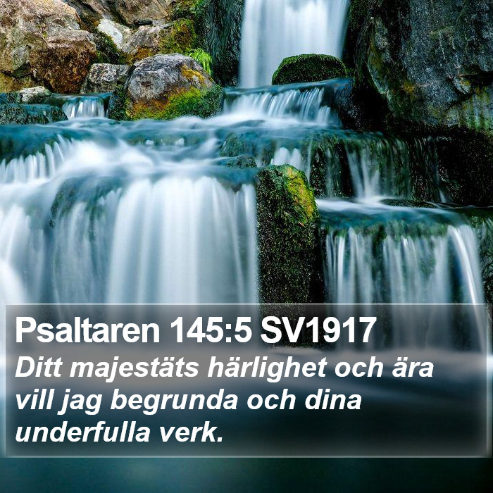 Psaltaren 145:5 SV1917 Bible Study