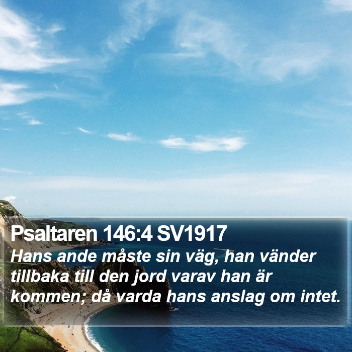 Psaltaren 146:4 SV1917 Bible Study