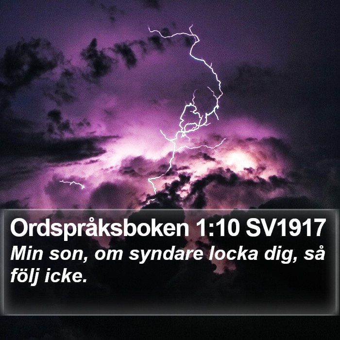 Ordspråksboken 1:10 SV1917 Bible Study