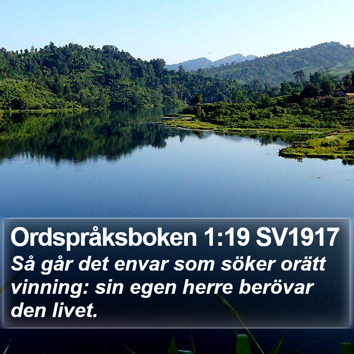 Ordspråksboken 1:19 SV1917 Bible Study