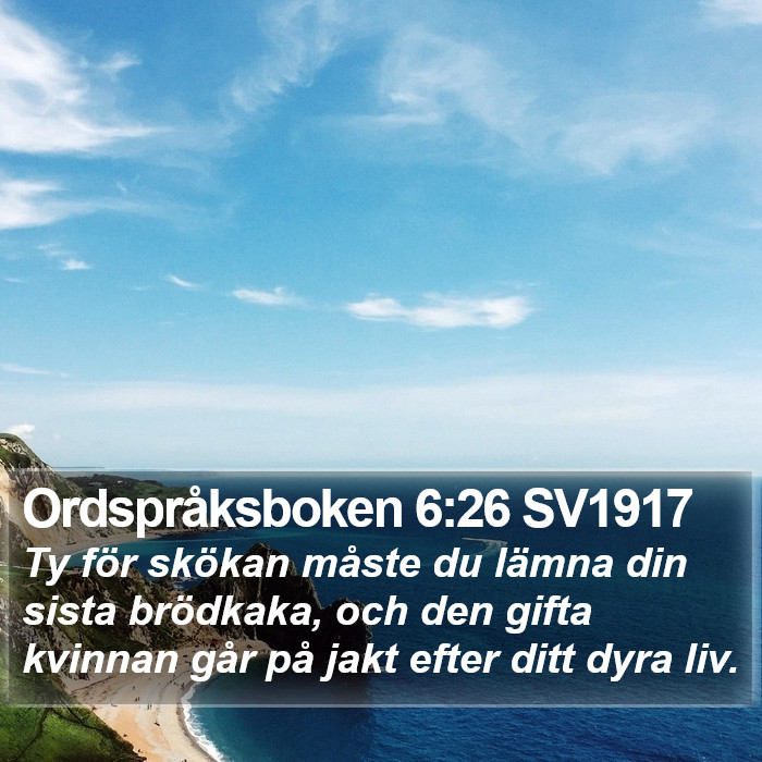 Ordspråksboken 6:26 SV1917 Bible Study