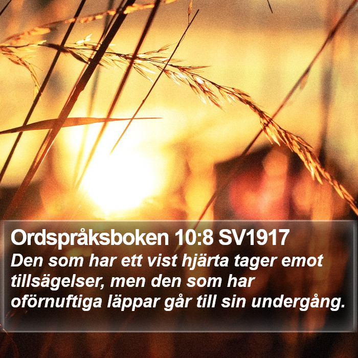 Ordspråksboken 10:8 SV1917 Bible Study