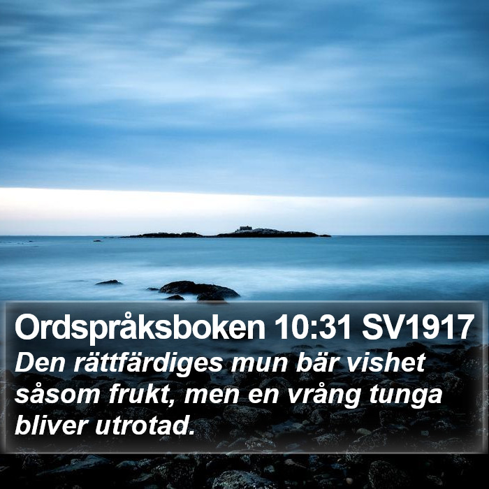 Ordspråksboken 10:31 SV1917 Bible Study