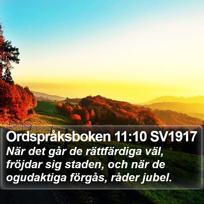 Ordspråksboken 11:10 SV1917 Bible Study