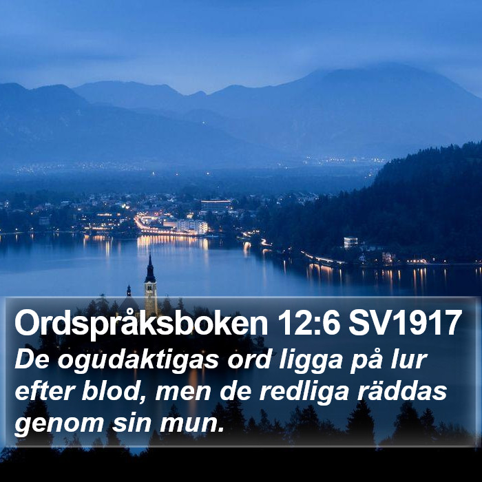 Ordspråksboken 12:6 SV1917 Bible Study