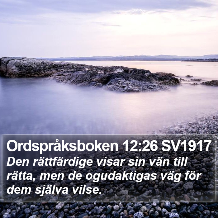 Ordspråksboken 12:26 SV1917 Bible Study