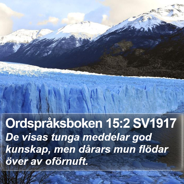 Ordspråksboken 15:2 SV1917 Bible Study