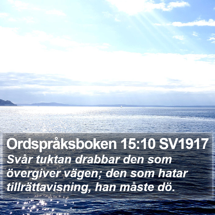 Ordspråksboken 15:10 SV1917 Bible Study