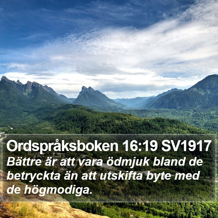 Ordspråksboken 16:19 SV1917 Bible Study
