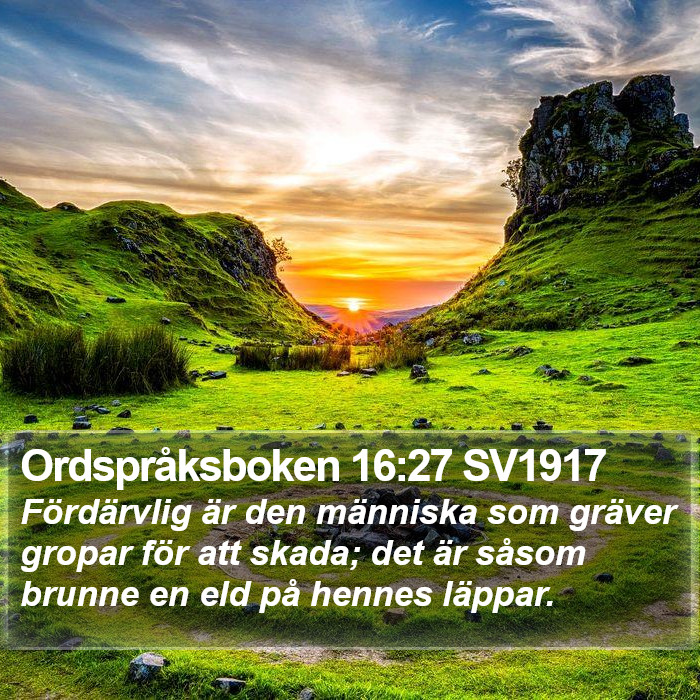 Ordspråksboken 16:27 SV1917 Bible Study